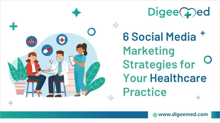 Social Media Marketing strategy for Healthcare