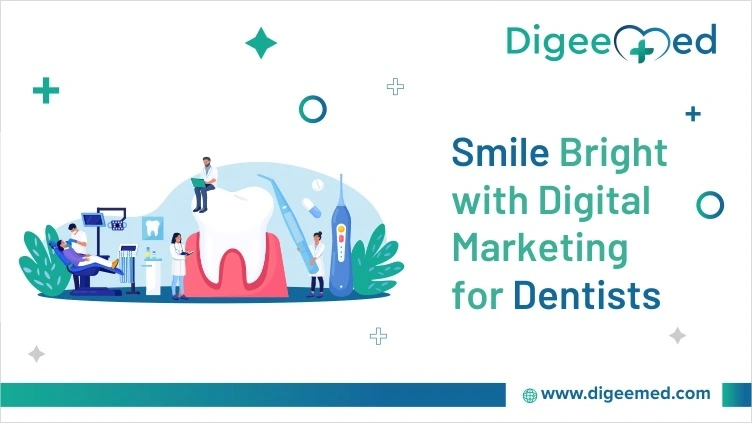 Digital Marketing For Dentists